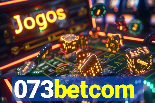 073betcom
