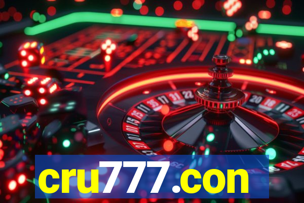 cru777.con