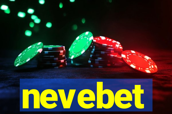 nevebet