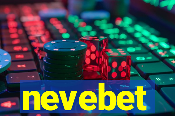 nevebet