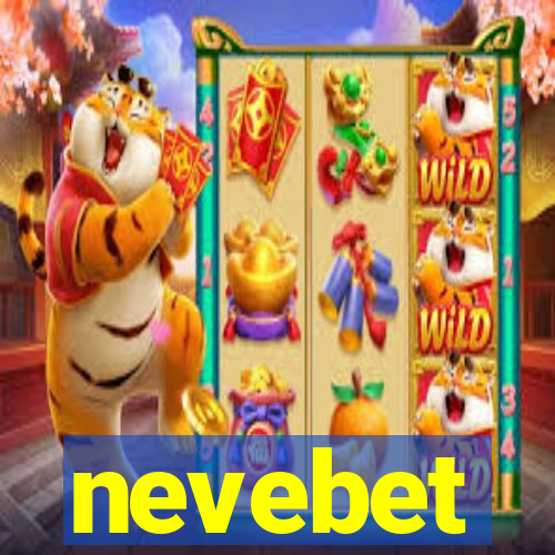 nevebet