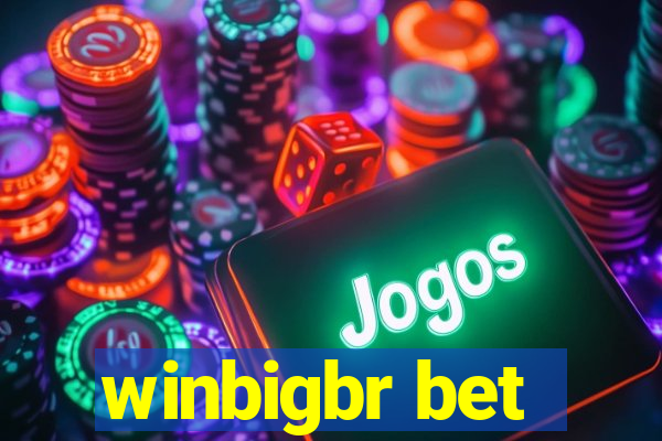 winbigbr bet