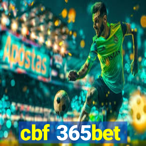 cbf 365bet