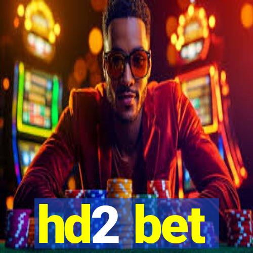 hd2 bet