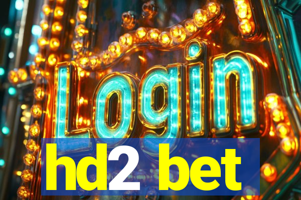hd2 bet