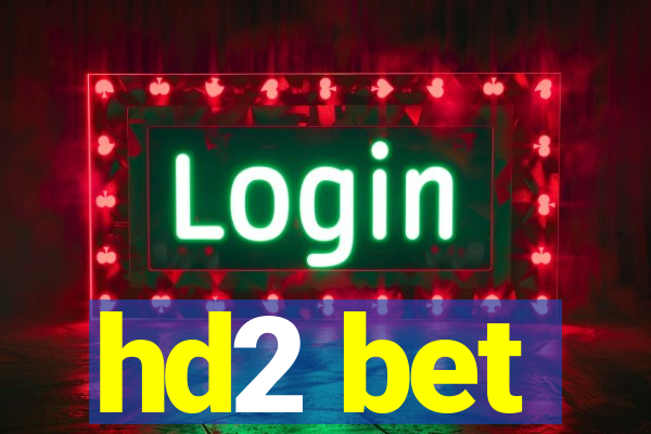 hd2 bet