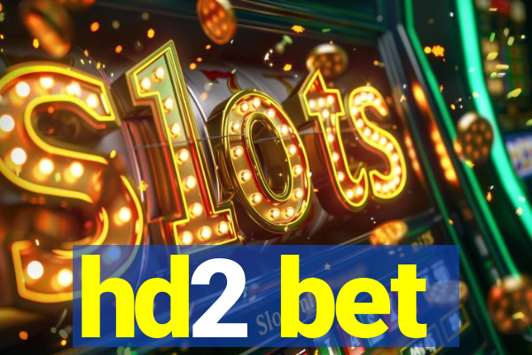 hd2 bet