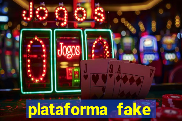 plataforma fake para brincar