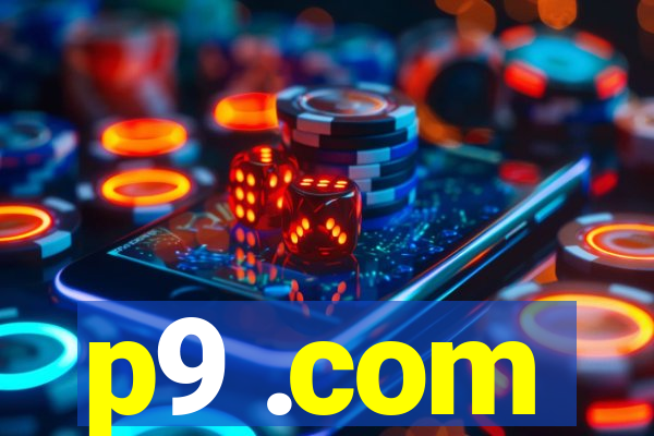 p9 .com