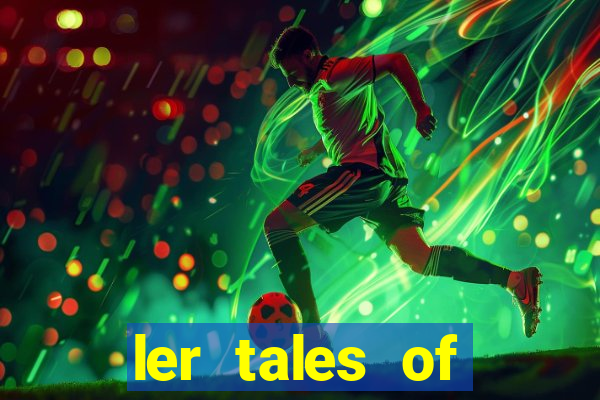 ler tales of demons and gods