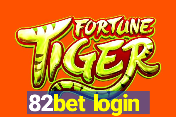 82bet login