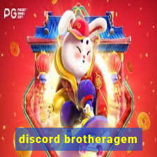discord brotheragem