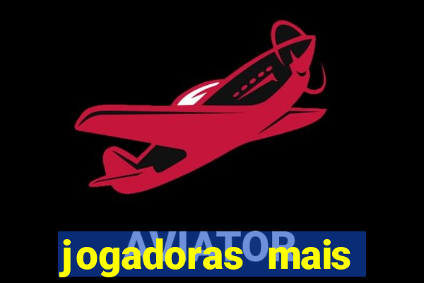 jogadoras mais gatas futebol