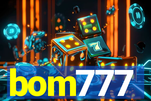 bom777