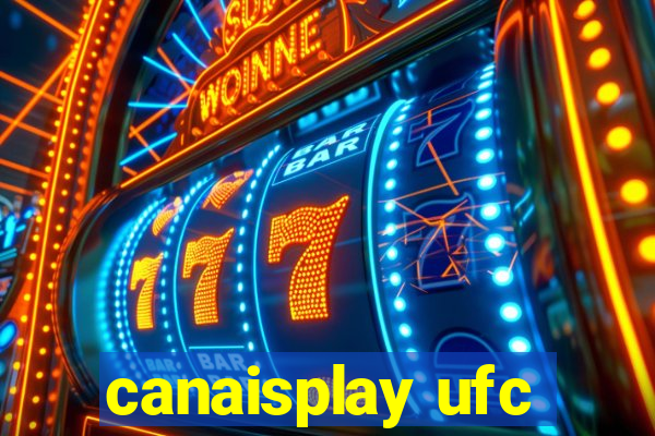 canaisplay ufc