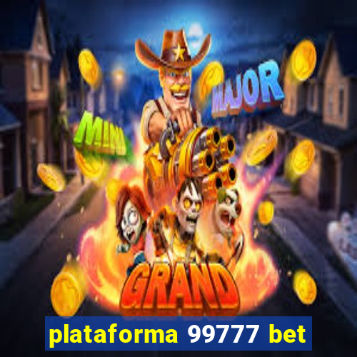 plataforma 99777 bet