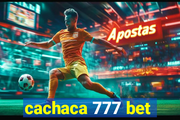 cachaca 777 bet