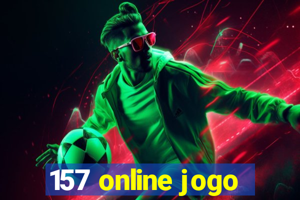 157 online jogo