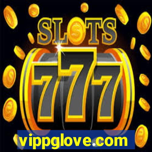 vippglove.com