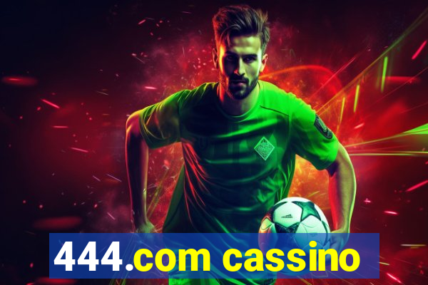 444.com cassino