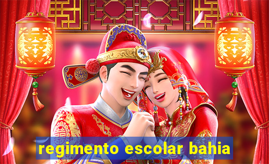 regimento escolar bahia