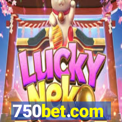 750bet.com