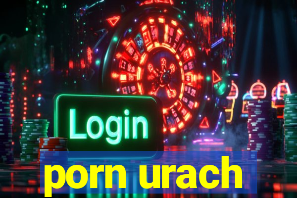 porn urach