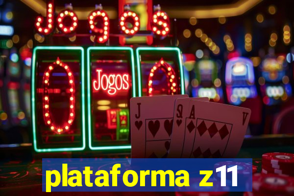 plataforma z11