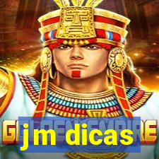 jm dicas