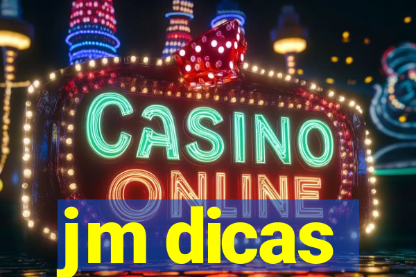 jm dicas