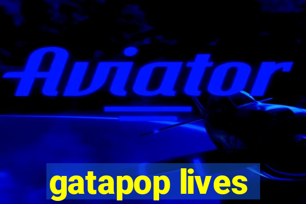 gatapop lives