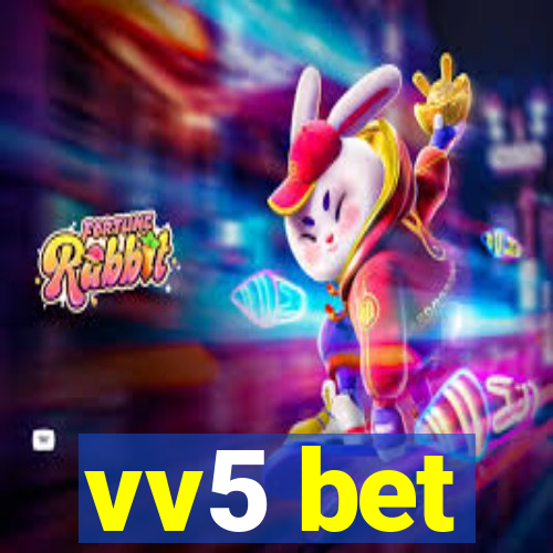 vv5 bet