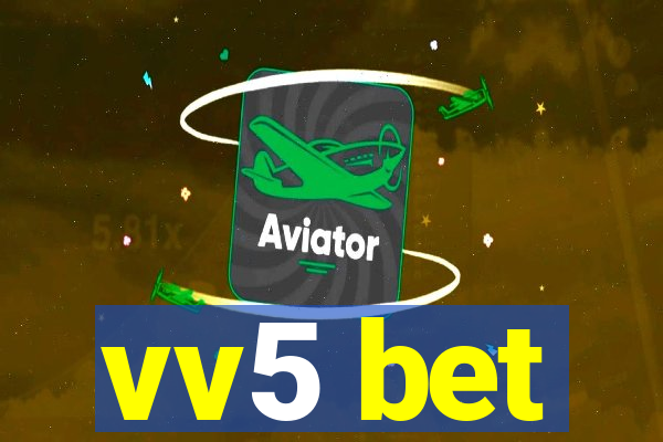 vv5 bet