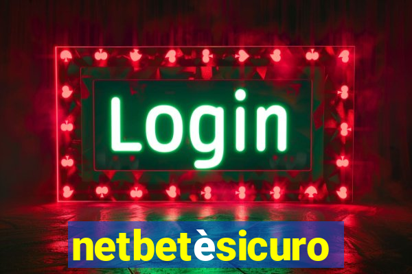 netbetèsicuro
