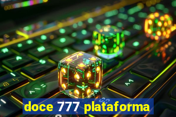 doce 777 plataforma
