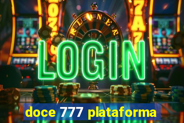 doce 777 plataforma