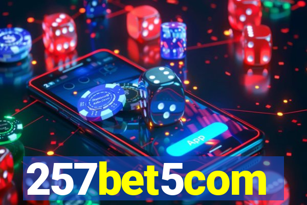 257bet5com