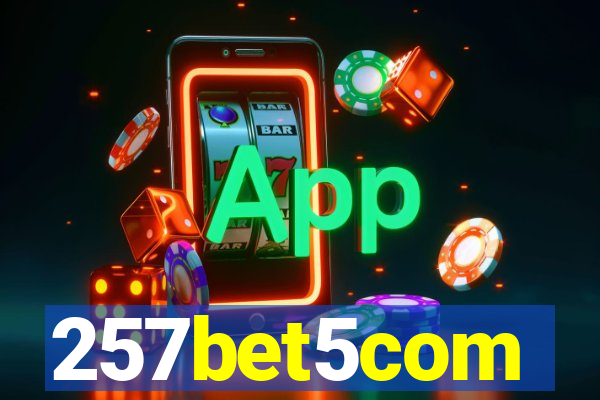 257bet5com
