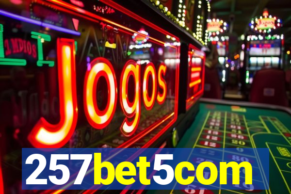 257bet5com