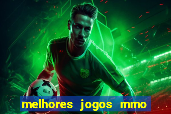 melhores jogos mmo para android