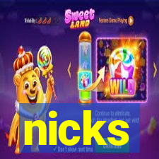 nicks