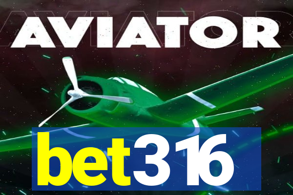 bet316