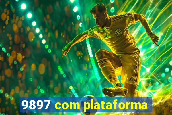 9897 com plataforma