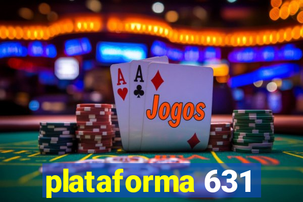 plataforma 631
