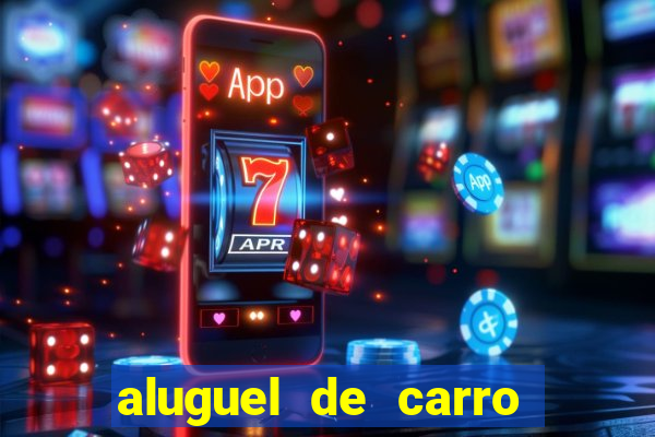 aluguel de carro luis eduardo magalhaes