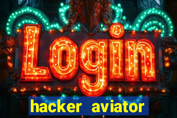 hacker aviator aposta ganha
