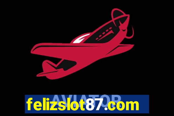 felizslot87.com