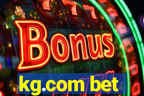 kg.com bet