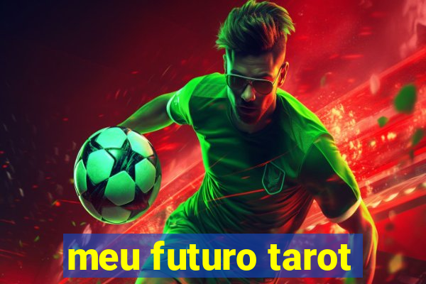 meu futuro tarot