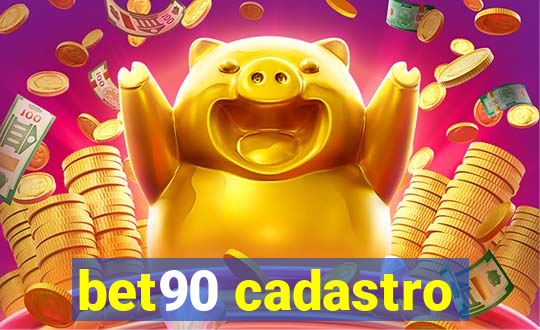 bet90 cadastro